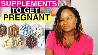 How to CHOOSE the right SUPPLEMENTS to get PREGNANT