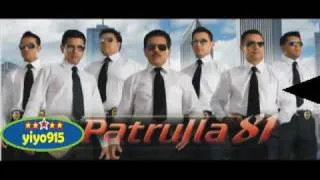 **Patrulla 81**-**Si Vieras Cuanto**-**2010**