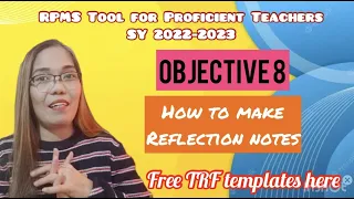 Objective 8 | RPMS Tool for Proficient Teachers 2022-2023 | TEACHER REFLECTION FORM #TeacherRacky