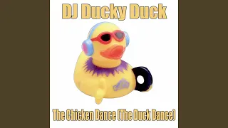 The Chicken Dance (The Duck Dance) (Tribal Mix)