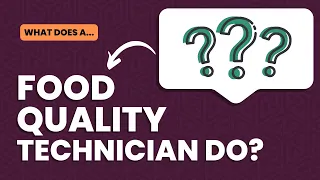 What is a Food Quality Control Technician?