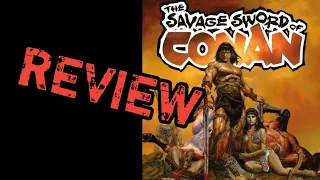 THE SAVAGE SWORD OF CONAN REVIEW