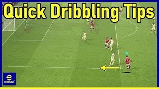 eFootball 2022 Tutorial - Quick Dribbling Tips