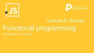 TernopilJS Courses - Lecture 6: Roman – Functional programming