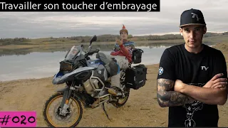 #020 Le secret pour être à l'aise sur ton gros trail / Travailler son toucher d'embrayage ! R 1250gs