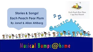 Stories & Songs: Each Peach Pear Plum by Janet & Allan Ahlberg