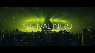 Festival Opener Intro (Dj Intro)