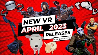 📆 April 2023 Vr Game Releases (PCVR, Quest 2, PSVR2)