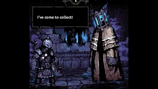 Who's The Collector Now? - Darkest Dungeon