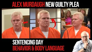 New Behavior and Body Language: Alex Murdaugh on Sentencing Day and Victim Impact