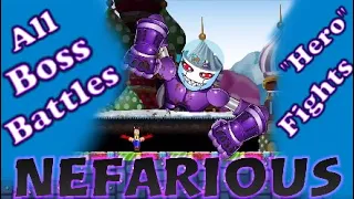 NEFARIOUS,All Boss (Heroes) Battles,Ps4 Pro