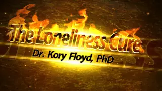 The Loneliness Cure: Six Strategies for Finding Real Connections in Your Life Kory Floyd