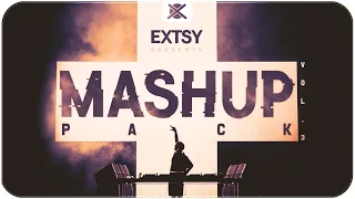 EXTSY's Mashup Pack Vol. 3 🔥 | Free Download 🎁