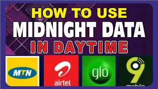 How To Use Midnight Bundle During Daytime | MTN Night Bundle Explained