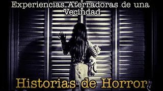 4 Relatos Aterradores de una Vecindad (Relatos Cortos) / Experiencias de sub. / Historias de Horror