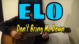 Electric Light Orchestra - Don't Bring Me Down - Fingerpicking Guitar Cover