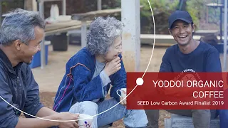 Yoddoi Organic Coffee, Thailand – SEED Low Carbon Award Runner-up 2019