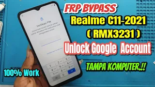 Cara Mudah Bypass FRP Realme C11-2021 (RMX3231) Hapus Akun Google Yang Terkunci