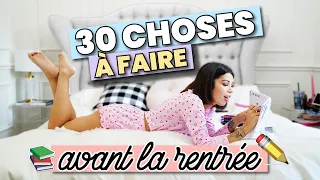 30 Choses à Faire Avant la Rentrée 📚BackToSchool