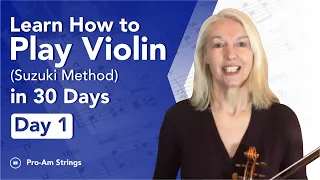 Learn to Play Violin in 30 Days - Day 1 #violinlessonsforbeginners #violin