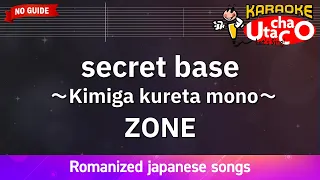 secret base "Kimiga kureta mono" – ZONE (Romaji Karaoke no guide)
