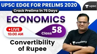 UPSC EDGE for Prelims 2020 | Economics by Ashirwad Sir | Convertibility of Rupee