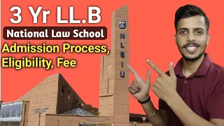 NLSIU 3 Years LL.B Course Details | Admission process | Eligibility | How to prepare for Entrance