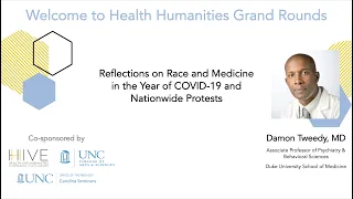 Reflections on Race and Medicine in the Year of COVID-19 and Nationwide Protests - Damon Tweedy, MD