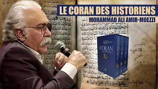 Mohammad Ali Amir-Moezzi : regard de 30 historiens internationaux spécialistes sur le Coran.