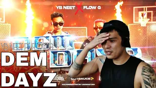 YB Neet - Dem Dayz ft. Flow G (Official Music Video)REACTION!! LAKAS NITO 🔥🔥