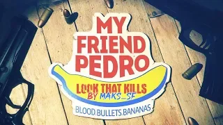 Look That Kills (My Friend Pedro OST) by Maks_SF