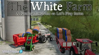 Making Something Out of Nothing | The White Farm | Farming Simulator 22 | Episode 31