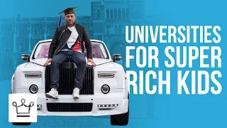 10 Universities Where Super Rich Kids Go