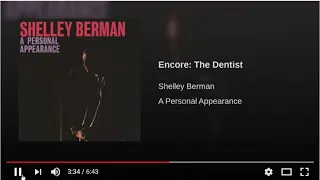 Shelley Berman the Dentist