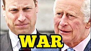 PRINCE WILLIAM AND KING CHARLES ARE AT WAR