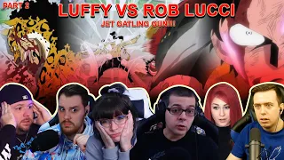 LUFFY VS ROB LUCCI!! JET GATLING GUN!! PART 2 - Reaction Mashup One Piece