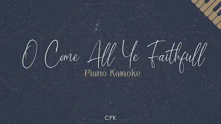 O Come All Ye Faithful | Piano Karaoke [Lower Key of F]