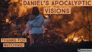 Daniel's Apocalyptic Visions