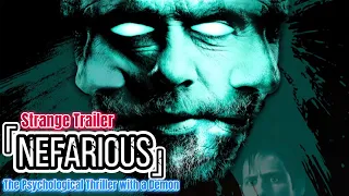 'Nefarious' Strange Trailer for The Psychological Thriller with a Demon (English Subttle + Synopsis)
