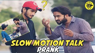 Slow Motion Talk Prank || Crazy Cam TV || #funnyvideo #prank #slowmotiontalkprank