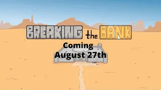 Breaking the Bank Teaser Trailer