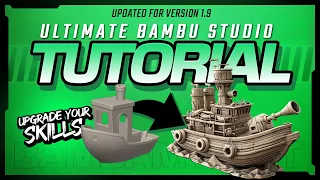 The Complete Bambu Studio Beginner Tutorial You've Been Waiting For