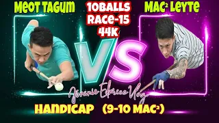 Meot Tagum Vs Mac² Leyte |Handicap (9-10 Mac²) | 10Balls Race 15 Bet 44k | 08/31/2022