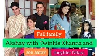 super star ✴️ Akshay Kumar with ttwinkle  khana and 🥰son aarav 🥀 daughter 😍nitara beutiful family