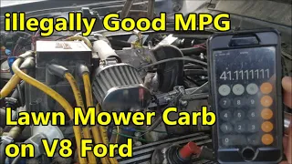 40MPG V8! Lawn Mower Carb vs Ford 302 (Is that a Record?)