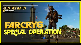 Far Cry 6 New Special Operation - 'Los Tres Santos' (Solo Run)..!!