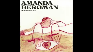 Amanda Bergman - My Hands In The Water (audio)