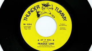 Fragile Lime "Let It Roll"