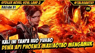 Huo Yuhao Dewa Phoenix Mengamuk Hancurkan Tim Dou Ling - SOUL LAND 2 DONGHUA 51