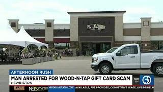 Newington police arrest man for Wood-n-Tap gift card scam